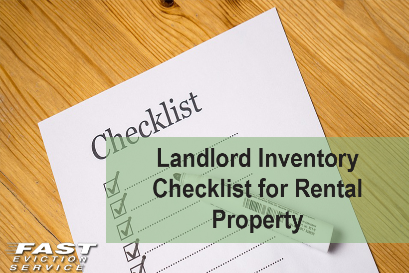 Landlord Inventory Checklist for Rental Property - Fast Evict