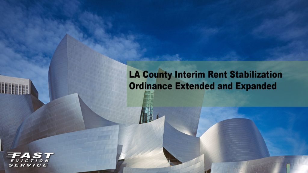 LA County Interim Rent Stabilization Ordinance Extended and Expanded