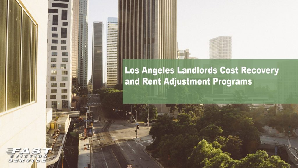 Los Angeles Landlords Cost Recovery Rent Adjustment Programs