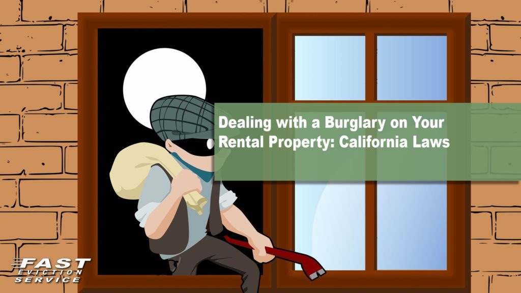 Dealing With a Burglary on Your Rental Property