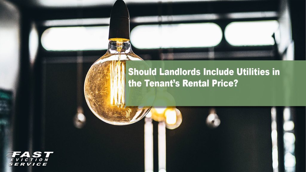 Should Landlords Include Utilities in the Tenant's Rental Price?