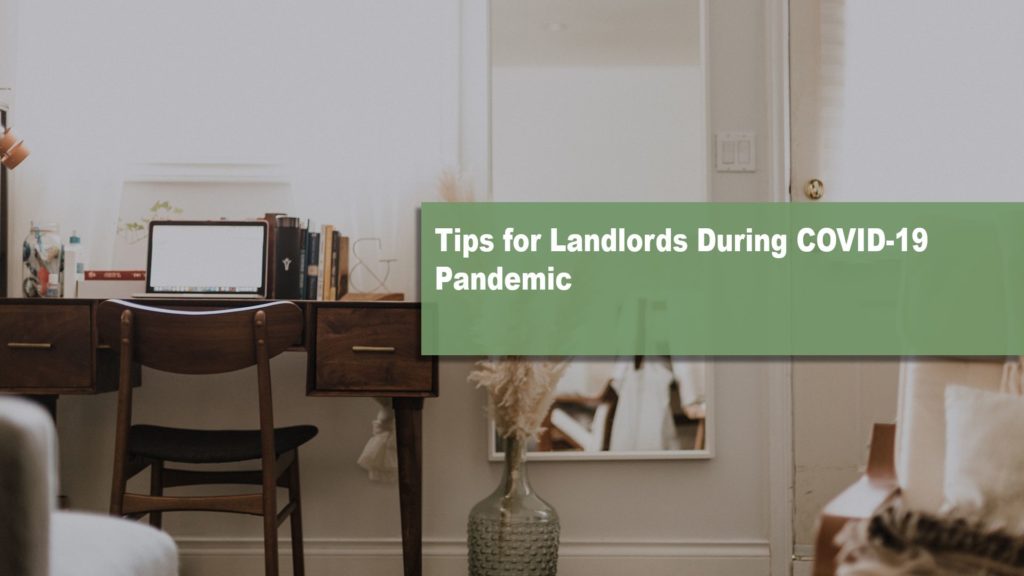 Tip for landlords during COVID-19 pandeminc